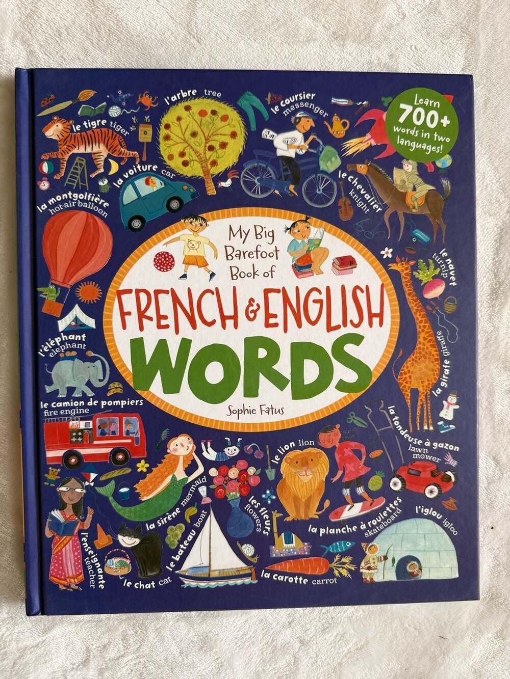 My Big Barefoot Book of French & English Words by Sophie Fatus